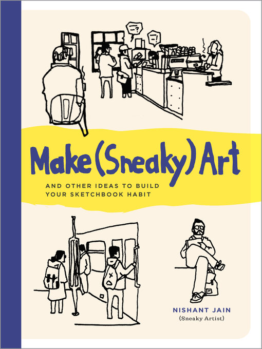 Title details for Make (Sneaky) Art by Nishant Jain - Wait list